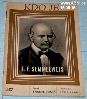 I.F. SEMMELWEIS - KDO JE