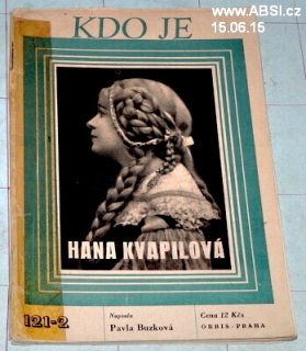 HANA KVAPILOVÁ - KDO JE