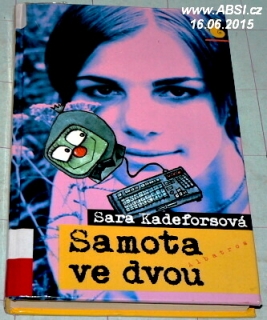 SAMOTA VE DVOU