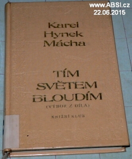 TÍM SVĚTEM BLOUDÍM - VÝBOR Z DÍLA