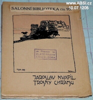 TROSKY CHRÁMU - VERŠE I PROSA 1888-1899 - SALONNÍ BIBLIOTEKA čís. 95.