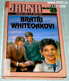 BRATŘI WHITEOAKOVI - JALNA - 6