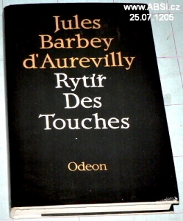 RYTÍŘ DES TOUCHES