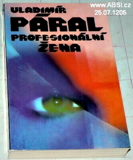 PROFESIONÁLNÍ ŽENA