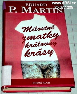 MILOSTNÉ ZMATKY KRÁLOVNY KRÁSY