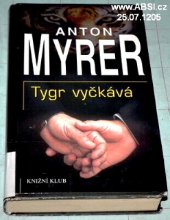 TYGR VYČKÁVÁ