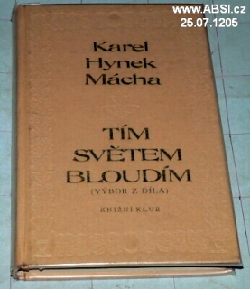 TÍM SVĚTEM BLOUDÍM - VÝBOR Z DÍLA