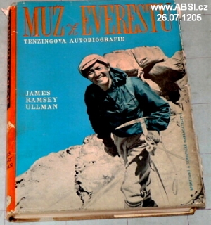 MUŽ Z EVERESTU - TENZINGOVA AUTOBIOGRAFIE