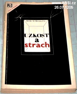 ÚZKOST A STRACH