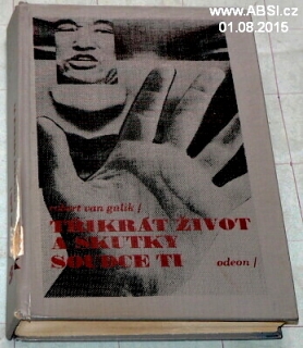 TŘIKRÁT ŽIVOT A SKUTKY SOUDCE TI
