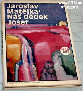 NÁŠ DĚDEK JOSEF