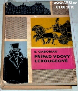 PŘÍPAD VDOVY LEROUGEOVÉ