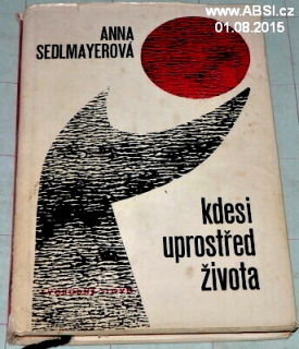 KDESI UPROSTŘED ŽIVOTA