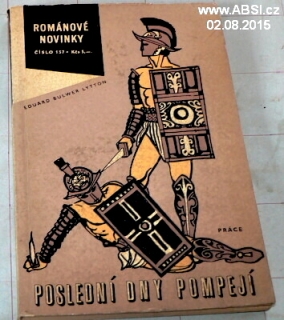 POSLEDNÍ DNY POMPEJÍ - ROMÁNOVÉ NOVINKY