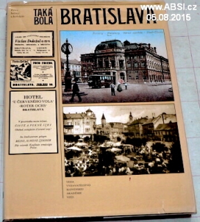 TAKÁ BOLA BRATISLAVA