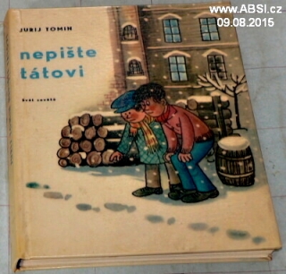 NEPIŠTE TÁTOVI