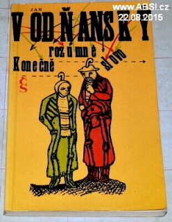 KONEČNÉ ROZUMNÉ SLOVO