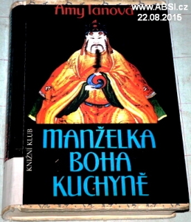 MANŽELKA BOHA KUCHYNĚ