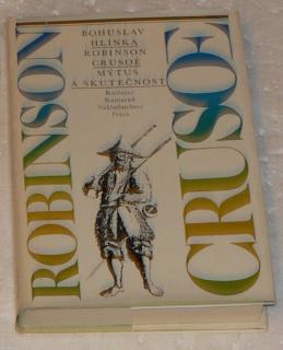 ROBINSON CRUSOE - MÝTUS A SKUTEČNOST