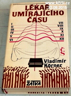 LÉKAŘ UMÍRAJÍCÍHO ČASU