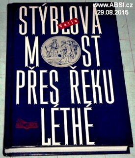 PŘES ŘEKU LÉTHÉ