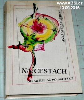 NA CESTÁCH OD SICÍLIE AŽ PO SKOTSKO