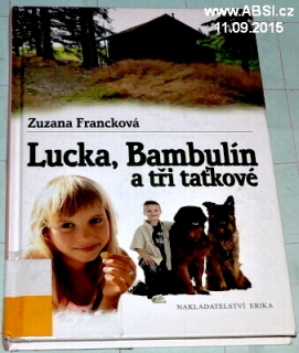 LUCKA, BAMBULÍN A TŘI TAŤKOVÉ