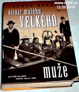 NÁVRAT MALÉHO VELKÉHO MUŽE