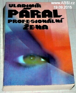 PROFESIONÁLNÍ ŽENA