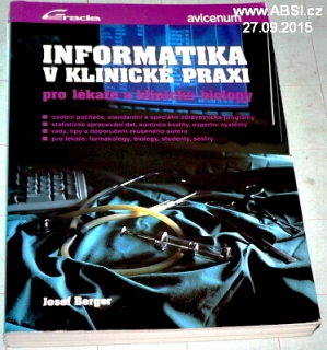 INFORMATIKA V KLINICKÉ PRAXI PRO LÉKAŘE A KLINICKÉ BIOLOGY