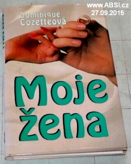 MOJE ŽENA