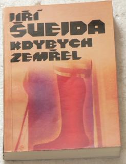 KDYBYCH ZEMŘEL