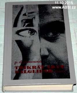 TŘIKRÁT ADAM DALGLIESH