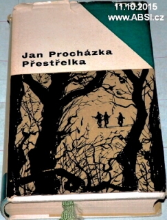 PŘESTŘELKA  - MALÝ ROMÁN Z VELKÉ VÁLKY