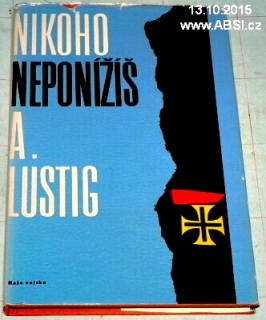 NIKOHO NEPONÍŽÍŠ