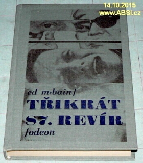 TŘIKRÁT 87. REVÍR