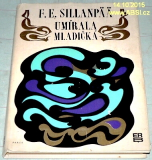 UMÍRALA MLADIČKÁ