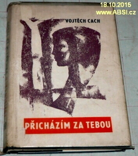 PŘICHÁZÍM ZA TEBOU