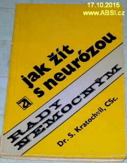 JAK ŽÍT S NEURÓZOU