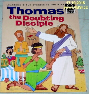 THOMAS THE DOUBTING DISCIPLE