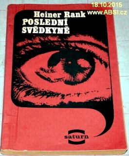 POSLEDNÍ SVĚDKYNĚ