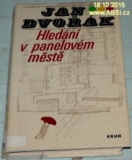 HLEDÁNÍ V PANELOVÉM MĚSTĚ