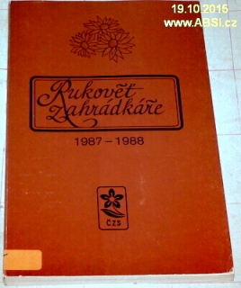 RUKOVĚŤ ZÁHRADKÁŘE 1987-1988