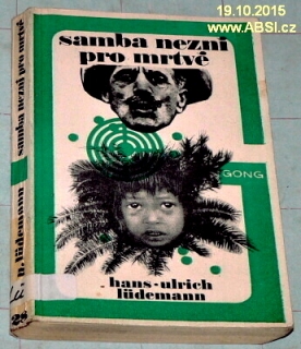 SAMBA NEZNÍ PRO MRTVÉ