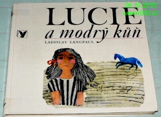 LUCIE A MODRÝ KŮŇ