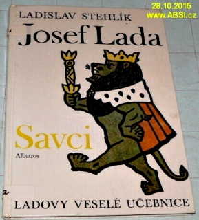 JOSEF LADA SAVCI - LADOVY VESELÉ UČEBNICE