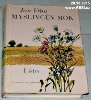 MYSLIVCŮV ROK - LÉTO