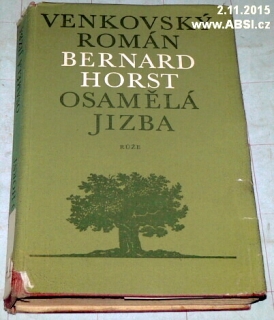 OSAMĚLÁ JIZBA - VENKOVSKÝ ROMÁN
