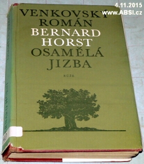 OSAMĚLÁ JIZBA - VENKOVSKÝ ROMÁN