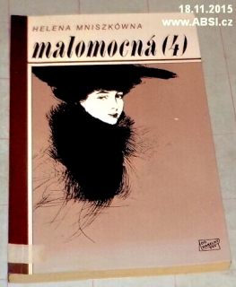 MALOMOCNÁ díl. IV.